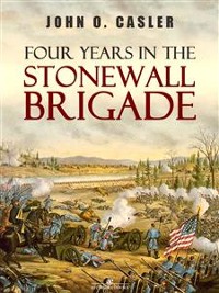 Cover Four Years in the Stonewall Brigade