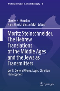 Cover Moritz Steinschneider. The Hebrew Translations of the Middle Ages and the Jews as Transmitters