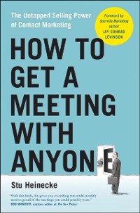 Cover How to Get a Meeting with Anyone