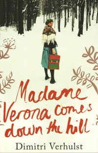 Cover Madame Verona Comes Down the Hill