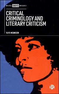 Cover Critical Criminology and Literary Criticism