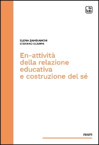 Cover En-attività della relazione educativa e costruzione del sé