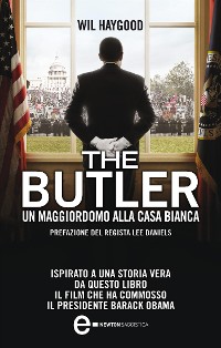 Cover The Butler. Un maggiordomo alla Casa Bianca