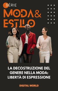 Cover La decostruzione del genere nella - moda libertà di espressione