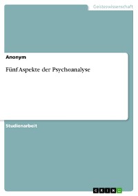 Cover Fünf Aspekte der Psychoanalyse