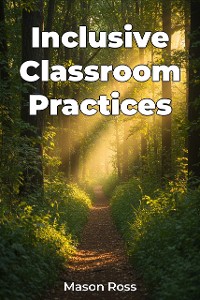 Cover Inclusive Classroom Practices