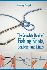 Cover Complete Book of Fishing Knots, Leaders, and Lines