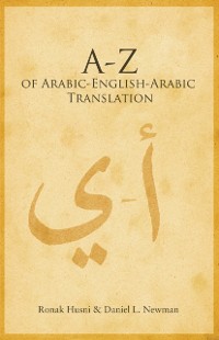 Cover to Z of Arabic-English-Arabic Translation