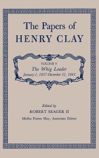 Cover The Papers of Henry Clay