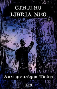 Cover Lovecrafts Schriften des Grauens 28: CTHULHU LIBRIA NEO 4