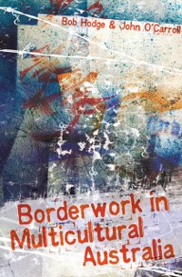 Cover Borderwork in Multicultural Australia