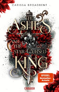 Cover The Ashes and the Star-Cursed King (Crowns of Nyaxia 2)