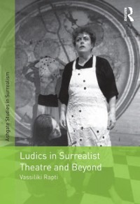 Cover Ludics in Surrealist Theatre and Beyond