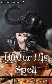 Cover Lust & Monsters 2: Under His Spell