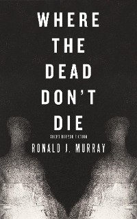 Cover Where The Dead Don't Die