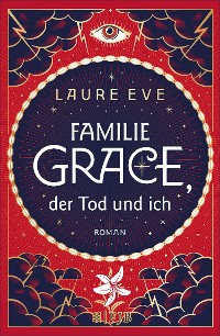 Cover Familie Grace, der Tod und ich