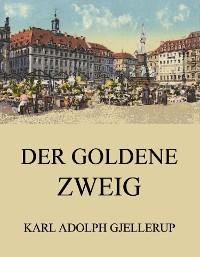 Cover Der goldene Zweig