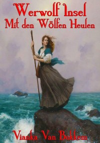 Cover Werwolf Insel Mit den Wölfen Heulen