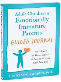 Cover Adult Children of Emotionally Immature Parents Guided Journal