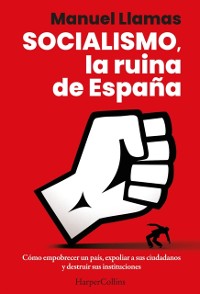 Cover Socialismo, la ruina de Espana