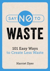 Cover Say No to Waste