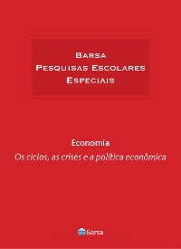 Cover Temática - Economia - Ciclos Crises Política Econômica