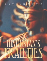 Cover Hindustan's Frailties