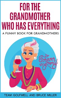 Cover For the Grandmother Who Has Everything