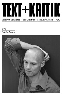 Cover TEXT + KRITIK 222 - Michael Lentz