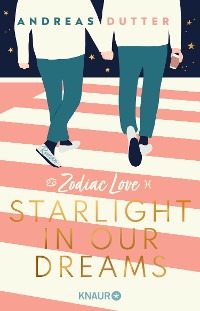 Cover Zodiac Love: Starlight in Our Dreams