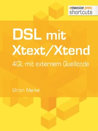 Cover DSL mit Xtext/Xtend. 4GL mit externem Quellcode