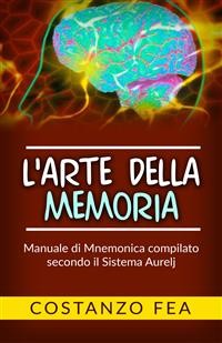 Cover L'arte della Memoria - Manuale di mnemonica compilato secondo il sistema Aurelj