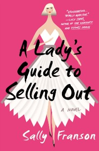 Cover Lady's Guide to Selling Out