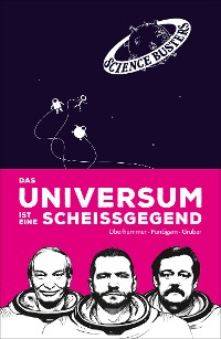 Cover Das Universum ist eine Scheißgegend