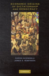 Cover Economic Origins of Dictatorship and Democracy