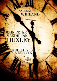 Cover John Peter Maximilian Huxley
