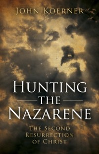 Cover Hunting the Nazarene