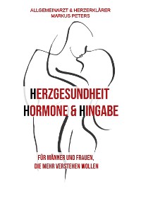 Cover Herzgesundheit Hormone & Hingabe