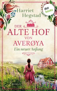 Cover Der alte Hof von Averøya: Ein neuer Anfang