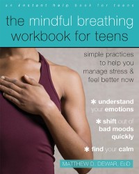 Cover Mindful Breathing Workbook for Teens