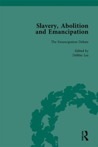 Cover Slavery, Abolition and Emancipation Vol 3