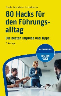 Cover 80 Hacks für den Führungsalltag