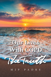 Cover Our Lives with Copd                               the Truth
