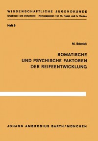 Cover Somatische und psychische Faktoren der Reifeentwicklung