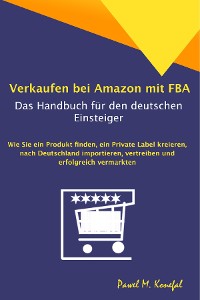 Cover Verkaufen bei Amazon mit FBA - Das Handbuch für den deutschen Einsteiger