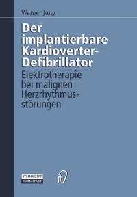 Cover Der implantierbare Kardioverter-Defibrillator