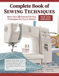 Cover Complete Book of Sewing Techniques, New 2nd Edition