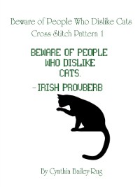 Cover Beware of People Who Dislike Cats Cross Stitch Pattern 1