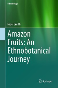 Cover Amazon Fruits: An Ethnobotanical Journey
