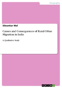 Cover Causes and Consequences of Rural-Urban Migration in India